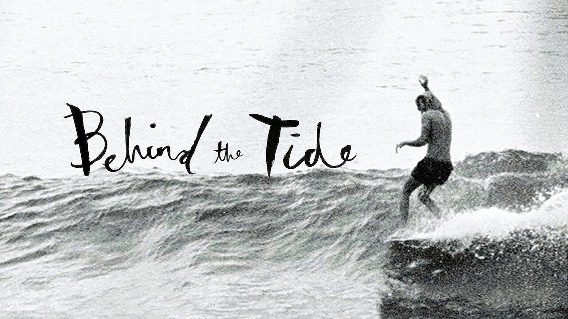 Behind the Tide