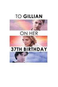To Gillian on Her 37th Birthday (1996)