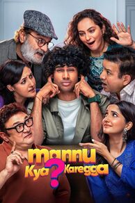 Mannu Kya Karegga (2025)