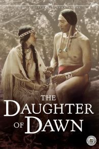 The Daughter of Dawn (1920)