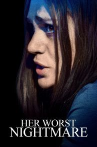Her Worst Nightmare (2018)