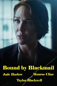 Bound by Blackmail (2022)