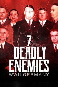 The Seven Deadly Enemies: WWII Germany (2025)