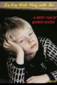 No One Will Play with Me (1976)