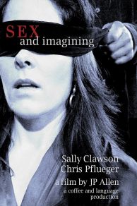 Sex and Imagining (2009)