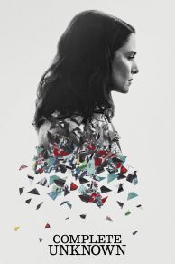 Complete Unknown (2016)