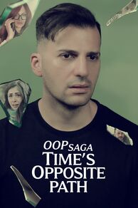 OOP Saga Times Opposite Path (2025)