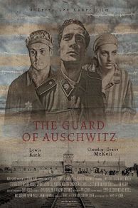 The Guard of Auschwitz (2018)