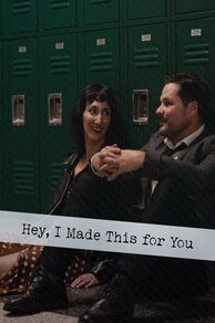 Hey, I Made This for You (2025)