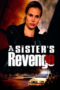 A Sisters Revenge (2013)