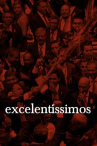 Excelentissimos (Excelentíssimos) (2018)