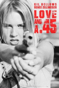 Love and a .45 (1994)