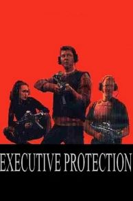 Executive Protection (Livvakterna) (2001)