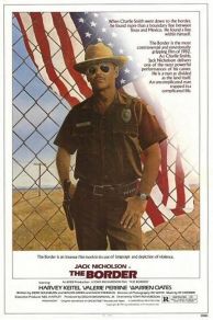 The Border (1982)