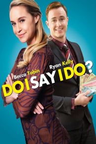 Do I Say I Do?  (2017)