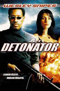 The Detonator (2006)