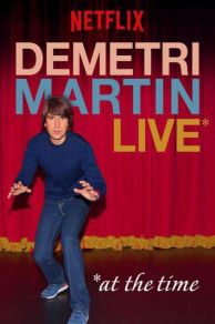 Demetri Martin: Live (At the Time) (2015)