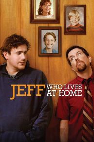 Jeff Who Lives at Home (2011)
