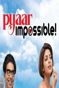 Pyaar Impossible! (2010)