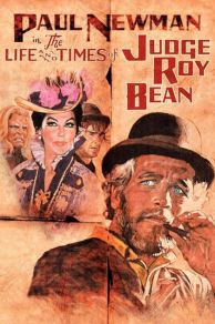 The Life and Times of Judge Roy Bean (1972)