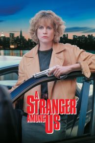 A Stranger Among Us (1992)