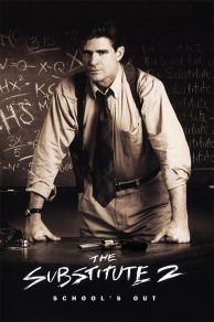 The Substitute 2: Schools Out (1998)