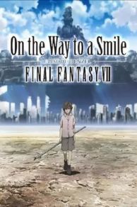 On the Way to a Smile - Episode Denzel: Final Fantasy VII (2009)