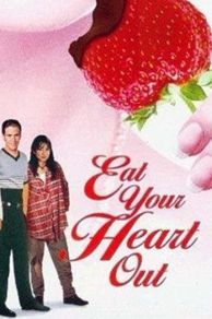 Eat Your Heart Out (1997)
