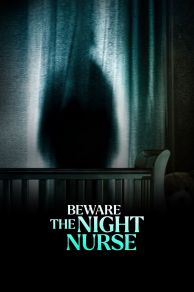 Beware the Night Nurse (2023)
