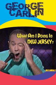 George Carlin: What Am I Doing in New Jersey? (1988)