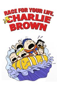 Race for Your Life Charlie Brown (1977)