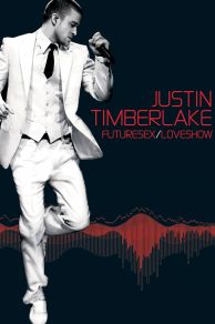 Justin Timberlake FutureSex/LoveShow (2007)