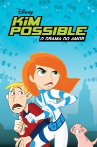 Kim Possible: So the Drama (2005)