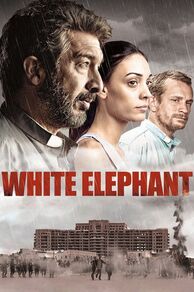 White Elephant (Elefante blanco) (2012)