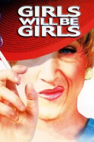 Girls Will Be Girls (2003)