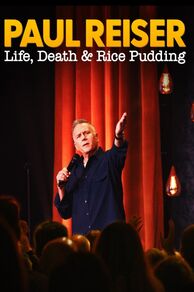 Paul Reiser: Life, Death and Rice Pudding (2024)