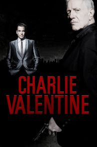 The Hitmen Diaries: Charlie Valentine (Charlie Valentine) (2009)