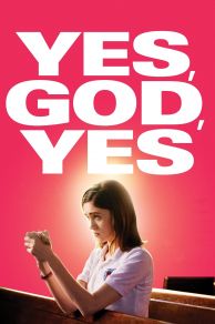 Yes, God, Yes (2017)