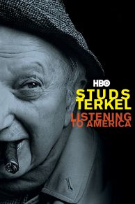 Studs Terkel: Listening to America (2009)