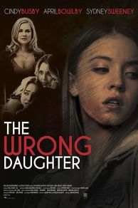 The Wrong Daughter (2018)