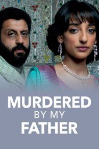 Murdered by My Father (2016)