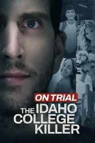 On Trial: The Idaho College Killer (2025)