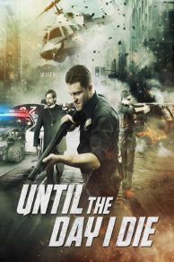Until the Day I Die: Part 1 (2016)