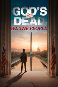 Gods Not Dead: We the People (2021)