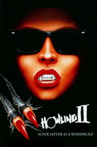 Howling II: ... Your Sister Is a Werewolf (1985)