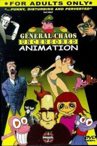 General Chaos: Uncensored Animation (1998)