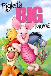Piglets Big Movie (2003)
