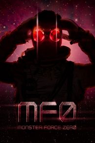 Monster Force Zero (2019)