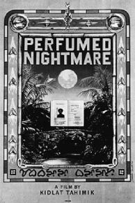 Perfumed Nightmare  (1977)