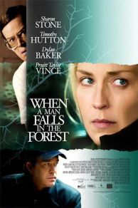 When a Man Falls (When a Man Falls in the Forest) (2007)